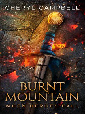cover image of Burnt Mountain When Heroes Fall